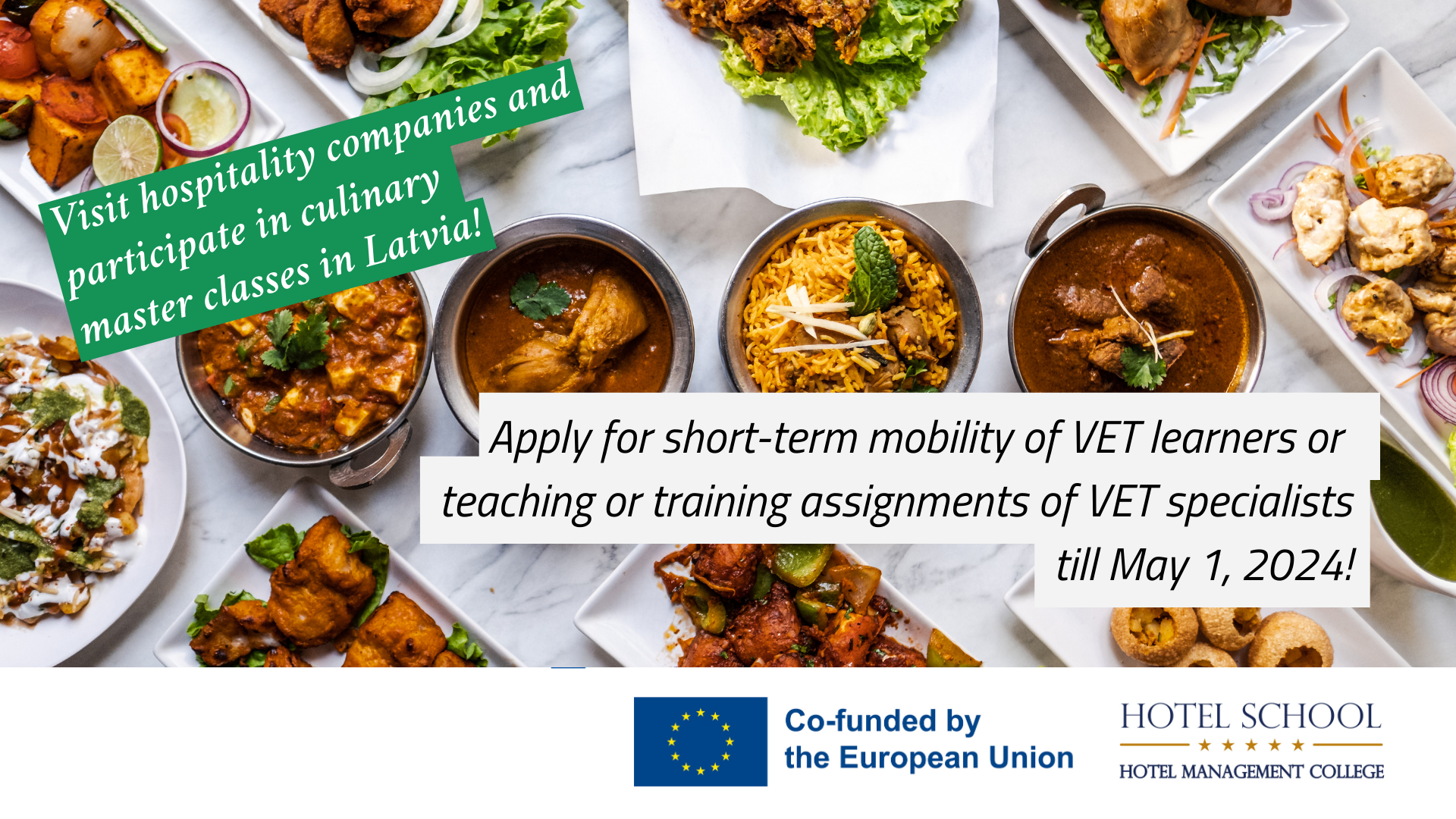 Erasmus incoming mobility for VET learners and staff Call-5 (No. 2022-1-LV01-KA121-VET-000055728)