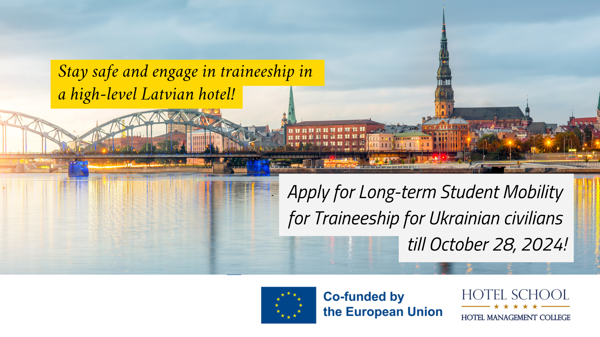 Erasmus Higher Education Student Mobility for Traineeships Call-3 (No. 2023-1-LV01-KA131-HED-000136703)