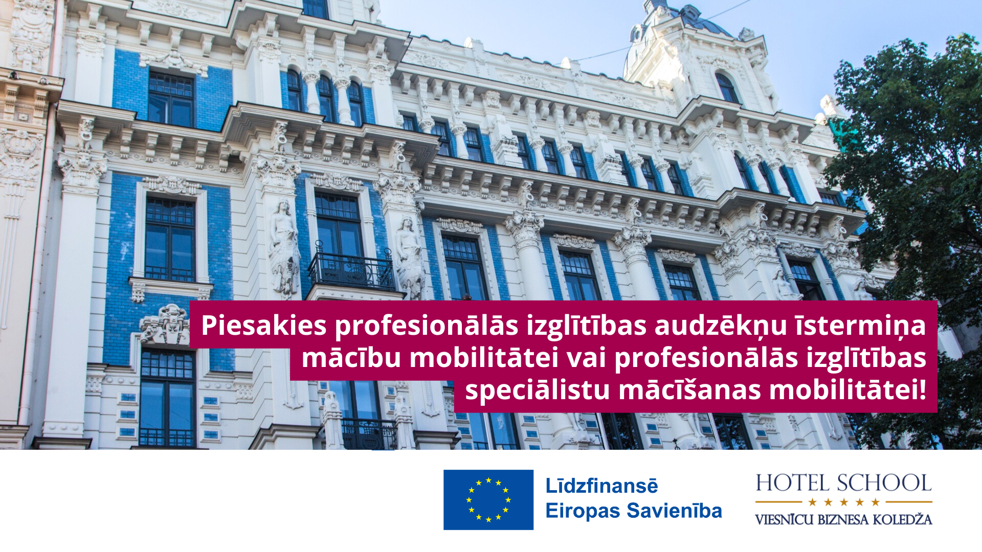 Incoming mobilities for VET learners and staff, Call-4 (No. 2024-1-LV01-KA121-VET-000206510)
