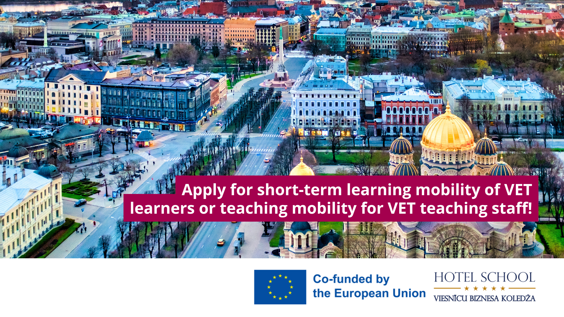 Incoming mobilities for VET learners and staff, Call-6 (No. 2024-1-LV01-KA121-VET-000206510)