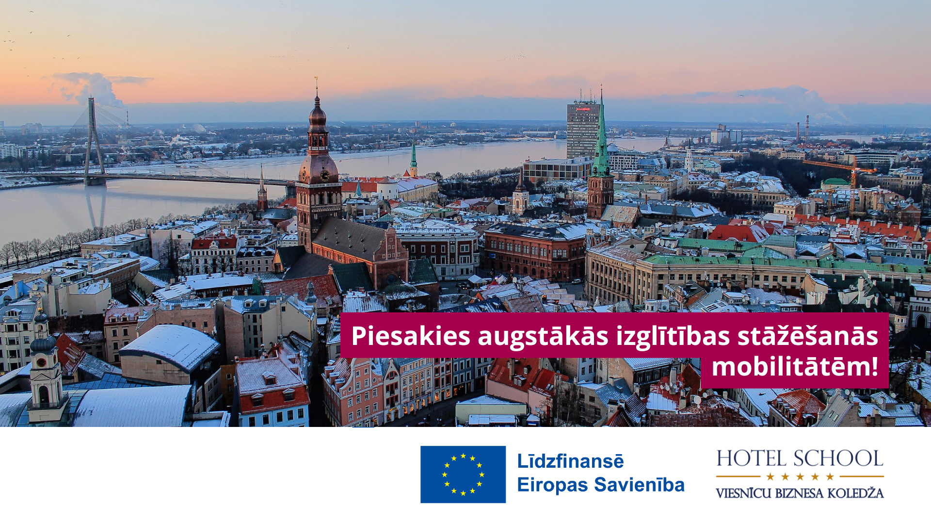 Erasmus Higher Education Student Mobility for Traineeships Call 4 (No. 2024-1-LV01-KA131-HED-000206666)