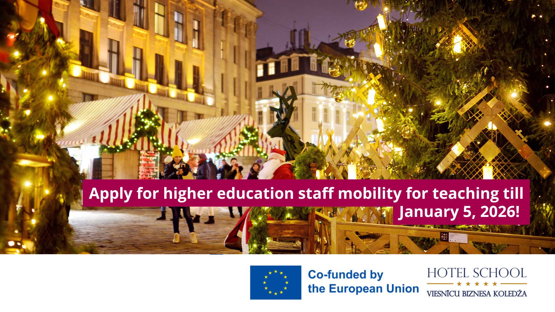Erasmus higher education staff mobility Call 5 (No. 2024-1-LV01-KA131-HED-000206666)