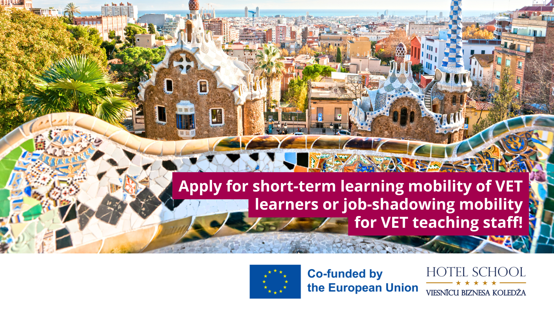 Erasmus VET Learner and Staff Mobility Call-7 (No. 2024-1-LV01-KA121-VET-000206510)
