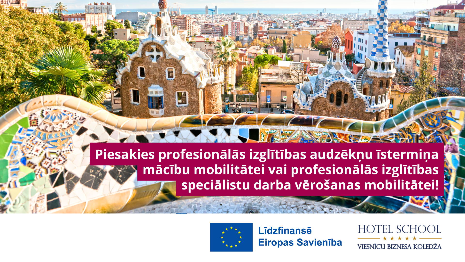 Erasmus VET Learner and Staff Mobility Call-7 (No. 2024-1-LV01-KA121-VET-000206510)