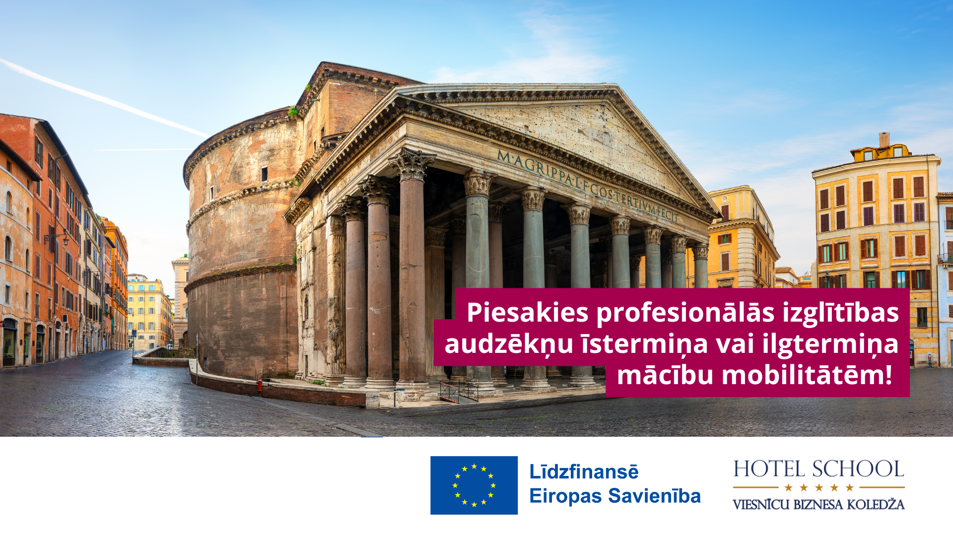 Erasmus short-term or long-term mobility of VET learners (No. 2025-1-LV01-KA121-VET-000313044)