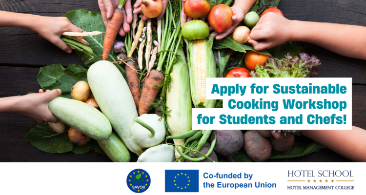 Apply for Sustainable Cooking Workshop for Students and Chefs!